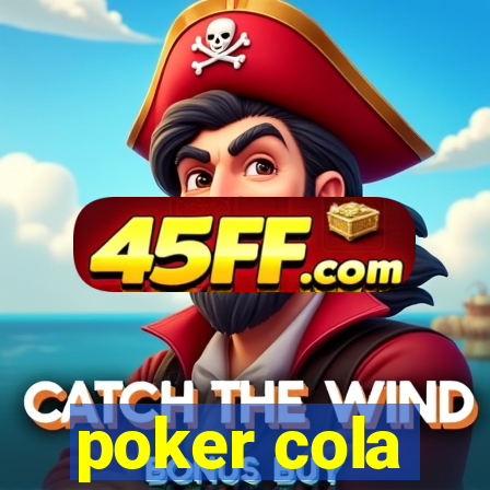 poker cola